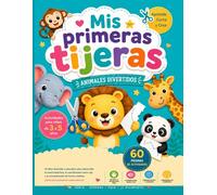 Mis primeras tijeras: Animales divertidos