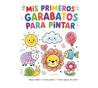 Mis Primeros Garabatos: Libro para pintar