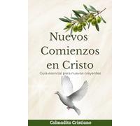 Mis Primeros Pasos en la Fe (Guía para Nuevos Creyentes)