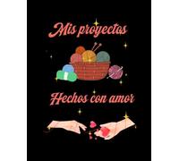Mis proyectos hechos con amor