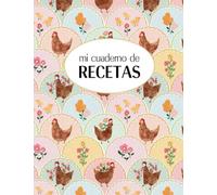 Mis recetas favoritas: Cuaderno de cocina en blanco para guardar tus platos especiales y escribir hasta 100 recetas