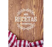 Mis Recetas Favoritas: Libro de Cocina en Blanco para Anotar tus Platos Preferidos, Cuaderno para 100 Recetas con 100 Trucos de Cocina - Formato A4
