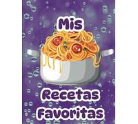 Mis Recetas Favoritas: Personalizado para rellenar