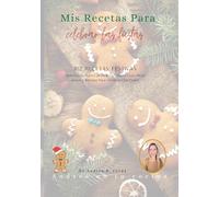 Mis Recetas para las fiestas