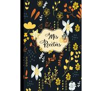 Mis Recetas: Recetario de cocina en blanco para escribir - Cuaderno para 100 Recetas / Formato A5 - 110 páginas.(13)