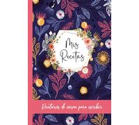 Mis Recetas: Recetario de cocina en blanco para escribir - Cuaderno para 100 Recetas / Formato A5 - 110 páginas.35