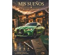 Mis sueños. Mi visión. Mi realidad: cuaderno emprendedor