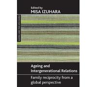 Misa Izuhara Ageing and intergenerational relations (Copertina rigida)