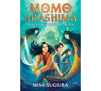 Misa Sugiura Momo Arashima Duels the Queen of Death (Copertina rigida)