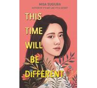 Misa Sugiura This Time Will Be Different (Copertina rigida)