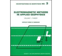 Misac N. Nabigh Electromagnetic Methods in Applied Geophysics, Volum (Tascabile)