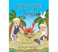 Misadventures of Josh: A Day at the Beach