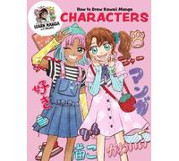 Misako Rocks How to Draw Kawaii Manga Characters (Tascabile)