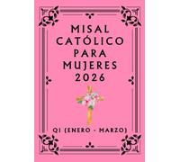Misal Católico para Mujeres 2026: Q1 (Enero - Marzo)