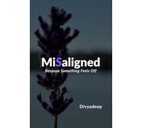 MiSaligned: Because Something Feels Off