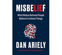 Misbelief – Cosa spinge persone razionali a credere cose irrazionali – Harper