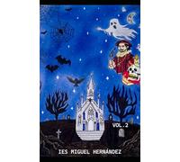 MISCELÁNEA VOLUMEN 2. IES MIGUEL HERNÁNDEZ: Boca poblada de bocas: pájaro lleno de pájaros