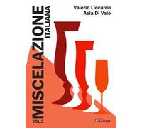 Miscelazione italiana. Vol. 3