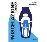 Miscelazione italiana. Vol. 4