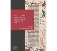 Miscellanea Bibliothecae Apostolicae Vaticanae. Nuova ediz.. Vol. 30