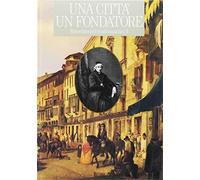 Miscellanea di studi mazziani. Una città un fondatore - AA.VV.