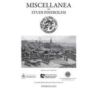 Miscellanea di studi pinerolesi