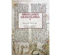 Miscellanea graecolatina. Ediz. italiana, greca e greca antica. Vol. 5