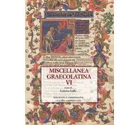 Miscellanea graecolatina. Vol. 6