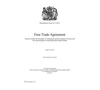 Miscellaneous Series No.3 (2021) Free Trade Agreement between Iceland, the Principality of Liechtenstein and the Kingdom of Norway and the United Kingdom of Great Britain and (Command Paper) CP 496