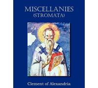 Miscellanies (Stromata) (Tascabile)