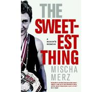 Mischa Merz The Sweetest Thing (Tascabile)