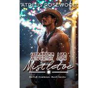 Mischief and Mistletoe (deutsche Version): Eine schwule Cowboy-Romanze
