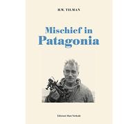 Mischief in Patagonia