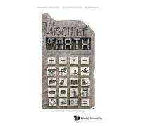 Mischief Of Math, The: Short Stories Of Clowns, Contortionists, And Court-jesters