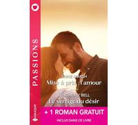 Mise à prix : l'amour ; Le vertige du désir ; Une héritière si secrète