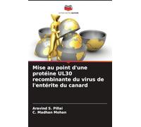 Mise au point d'une protéine UL30 recombinante du virus de l'entérite du canard