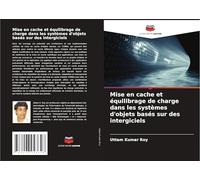 Mise en cache et équilibrage de charge dans les systèmes d'objets basés sur des intergiciels