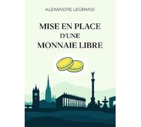 Mise en place d’une monnaie libre