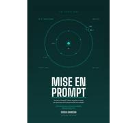 Mise en Prompt: Da zero a ChatGPT Work: la guida a moduli per dominare GPT-5.6 prima dei tuoi colleghi