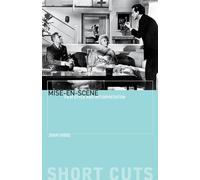 Mise-en-scene - Film Style and Interpretation