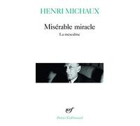 Misérable miracle: La mescaline: A32608