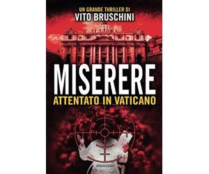 Miserere. Attentato in Vaticano