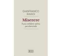 Miserere. Il più celebre salmo penitenziale