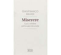 Miserere. Il più celebre salmo penitenziale
