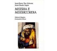 Miseria e misericordia. Perché e come confessarsi oggi