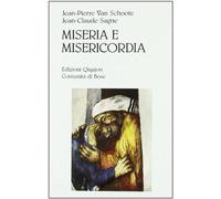 Miseria e misericordia. Perché e come confessarsi oggi