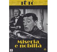 Miseria E Nobilta'