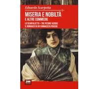 Miseria e nobiltà e altre commedie