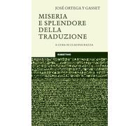 Miseria e splendore della traduzione