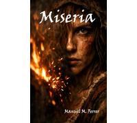 Miseria: La nobleza le dio un título; la miseria un corazón.